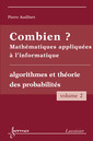 Couverture de l'ouvrage Combien ? Mathématiques appliquées à l'informatique Vol. 2 : algorithmes et théorie des probabilités