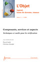 Couverture de l'ouvrage Composants, services et aspects. Techniques et outils pour la vérification (L'Objet logiciel, bases de données, réseaux Vol. 14 N° 4/Oct-Déc 2008)