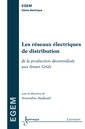 Couverture de l'ouvrage Les réseaux électriques de distribution: de la production décentralisée au Smart Grids