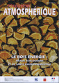 Couverture de l'ouvrage Le bois énergie : enjeux écologiques et de santé environnementale (Pollution atmosphérique N° Spécial Mars 2009)