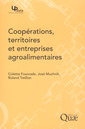 Couverture de l'ouvrage Coopérations, territoires et entreprises agroalimentaires