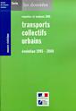 Couverture de l'ouvrage Annuaire statistique 2001 : transports collectifs urbains : évolution 1995-2000 (enquêtes et analyse 2001, Certu : les données)