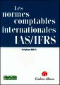 Couverture de l'ouvrage les normes comptables internationales ias/ifrs