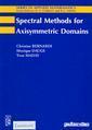 Couverture de l'ouvrage Spectral Methods for Axisymmetric Domains (Series in applied mathematics N° 3)