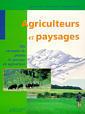 Couverture de l'ouvrage Agriculteurs et paysages : dix exemples de projets de paysage en agriculture
