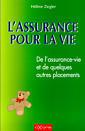 Couverture de l'ouvrage L'assurance pour la vie De l'assurance-vie et de quelques autres placements