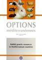 Couverture de l'ouvrage Rabbit genetic resources in mediterranean countries (Options méditerranéennes série B N°38)