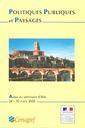 Couverture de l'ouvrage Politiques publiques et paysages : Actes du séminaire d'Albi 28-30 Mars 2000