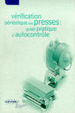 Couverture de l'ouvrage Vérification périodique des presses : guide pratique d'autocontrôle (6D24)