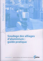 Couverture de l'ouvrage Soudage des alliages d'aluminium : guide pratique (Performances, 9Q72)