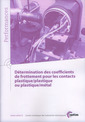 Couverture de l'ouvrage Détermination des coefficients de frottement pour les contacts plastique/ plastique ou plastique/métal (Performances, 9Q74)