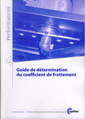 Couverture de l'ouvrage Guide de détermination du coefficient de frottement (Performances, 9Q78)