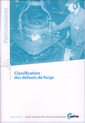 Couverture de l'ouvrage Classification des défauts de forge (Performances, 9Q140)