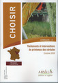 Couverture de l'ouvrage Choisir céréales 2 octobre 2008 : traitements et interventions de printemps des céréales (Bourgogne / FrancheComté)