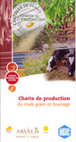 Couverture de l'ouvrage Charte de production du maïs grain et fourrage (Conduite raisonnée des cultures)