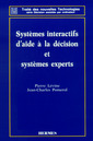 Couverture de l'ouvrage Systémes intéractifs d'aide é la décision et systémes experts