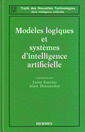 Couverture de l'ouvrage Modèles logiques et systèmes d'intelligence artificielle