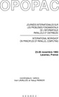 Couverture de l'ouvrage OPOPAC : actes des journées internationales sur les problèmes fondamentaux de l'informatique parallèle et distribuée (23-26 nov.1993 , Lacanau)