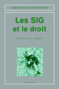 Couverture de l'ouvrage Les SIG et le droit (Mémento-guide, 2° Ed.)