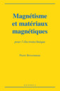 Couverture de l'ouvrage Magnétisme et matériaux magnétiques pour l'électrotechnique