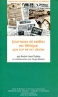 Couverture de l'ouvrage Journaux et radios en Afrique aux XIXe et XXe siècles (Formation pratique à la presse en Afrique)