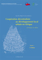 Couverture de l'ouvrage Coopération décentralisée au développement local urbain en Afrique : pratiques en débat (en 2 volumes)
