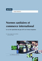 Couverture de l'ouvrage Normes sanitaires et commerce international. Le cas des exportations des pays ACP vers l'Union européenne (Dossier thématique)