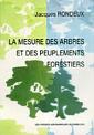 Couverture de l'ouvrage La mesure des arbres et des peuplements forestiers (2° Edition)