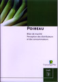 Couverture de l'ouvrage Poireau. Bilan de marché. Perception des distributeurs et des consommateurs (FranceAgriMer)