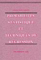 Couverture de l'ouvrage Probabilités, statistique et techniques de régression