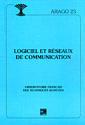Couverture de l'ouvrage Logiciel et réseaux de communication (Arago 23). Observatoire Francais des techniques avancées