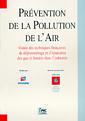 Couverture de l'ouvrage Prévention de la pollution de l'air guide des techniques françaises de dépoussiérage et d'épuration des gaz et fumées dans l'industrie.