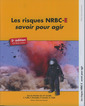 Couverture de l'ouvrage Les risques NRBC-E. avec CD-ROM