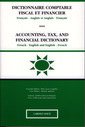 Couverture de l'ouvrage Dictionnaire comptable, fiscal et financier : français/anglais (USA) et anglais (USA)/français