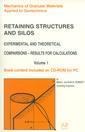 Couverture de l'ouvrage Retaining structures and silos experimental and theoretical comparisonsResults for calculations Vol.1 (with CD-ROM)
