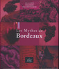 Couverture de l'ouvrage Les mythes de Bordeaux