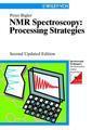 Couverture de l'ouvrage NMR spectroscopy : processing strategies 2nd update ed. with CD-ROM