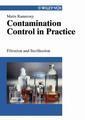 Couverture de l'ouvrage Contamination control in practice : Filtration & sterelisation