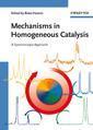 Couverture de l'ouvrage Mechanisms in Homogeneous Catalysis
