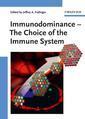 Couverture de l'ouvrage Immunodominance: The Choice of the Immune System