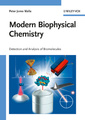 Couverture de l'ouvrage Modern biophysical chemistry: detection and analysis of biomolecules