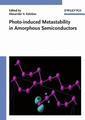 Couverture de l'ouvrage Photo-induced metastability in amorphous semiconductors
