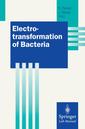 Couverture de l'ouvrage Electrotransformation of Bacteria