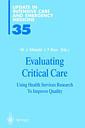 Couverture de l'ouvrage Evaluating critical care (update intensi ve care 35)