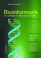 Couverture de l'ouvrage Bioinformati ein leitfaden für naturwissenschaftler