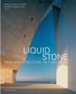 Couverture de l'ouvrage Liquid stone: new architecture in concrete