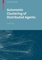 Couverture de l'ouvrage Autonomic clustering of distributed agents