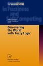 Couverture de l'ouvrage Discovering the world with fuzzy logic