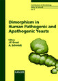 Couverture de l'ouvrage Dimorphism in human pathogenic and apathogenic yeasts