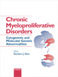 Couverture de l'ouvrage Chronic myeloproliferative disorders. Cytogenetic and molecular genetic abnormalities